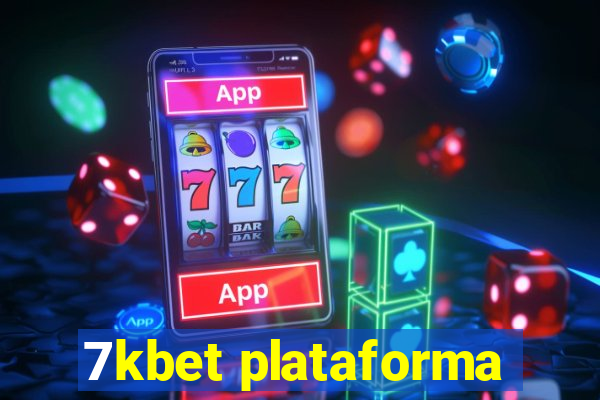 7kbet plataforma